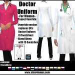 -Project Override- Womens' Doctor Uniform -Original Content-